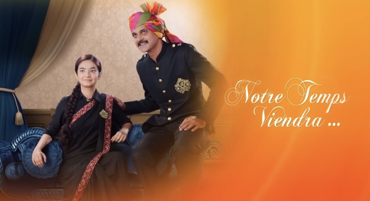 Notre Temps Viendra... (Apna Time Bhi Aayega)
